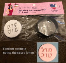 Load image into Gallery viewer, Jewish Hebrew Mazal Tov Fondant Cutters Embosser SET - Oreo size Round